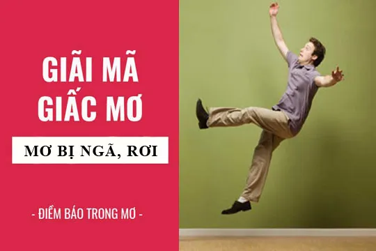 Giải mã giấc mơ: Nằm mơ thấy bị ngã, rơi điềm báo gì, lành hay dữ? con số liên quan