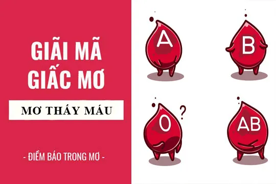 Giải mã giấc mơ: Nằm mơ thấy máu điềm báo gì, lành hay dữ? con số liên quan