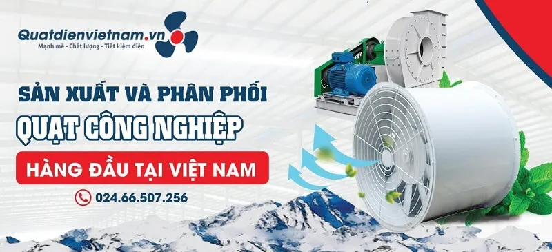 Báo Giá Quạt Ly Tâm Công Nghiệp Tại Hà Nội Năm 2022