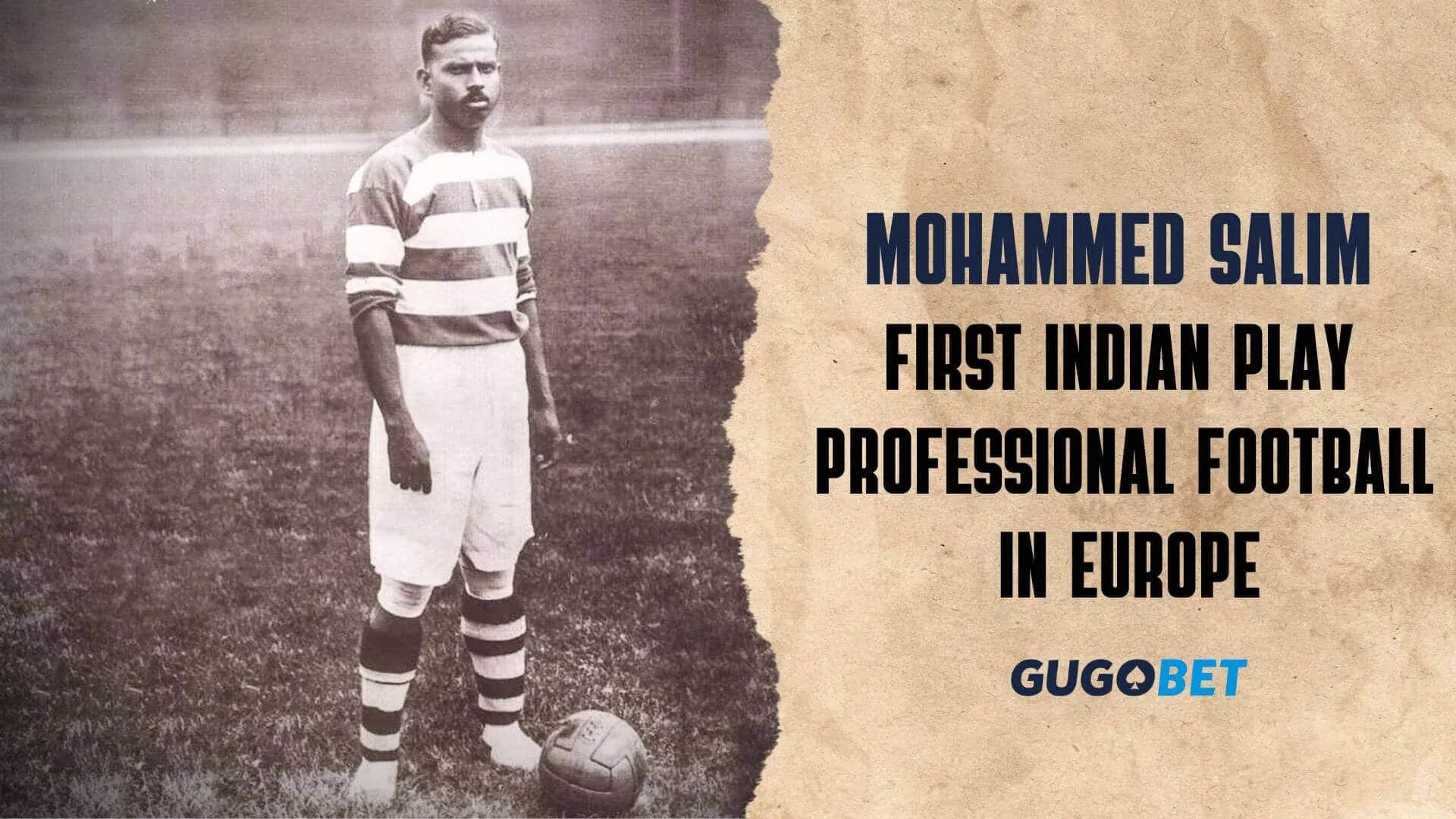 Mohammed Salim: First Indian Play Professional Football in Europe