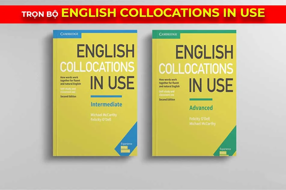 Sách English Collocations In Use Intermediate và Advanced - Thành Tây