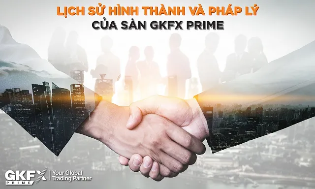 Sàn GKFX Prime Là Gì? ⚡️ Có Nên Đầu Tư Vào Sàn GKFX Không?