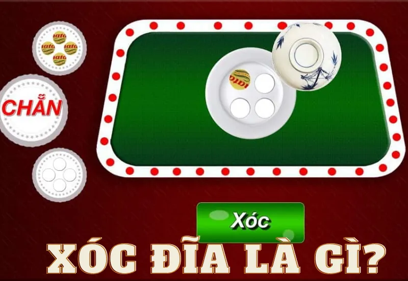 Xóc Đĩa là gì? Kiến thức về chơi Xóc Đĩa đổi thưởng mà người chơi đề nghị biết - songbaconline.com - Artemalla